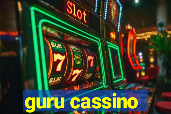 guru cassino